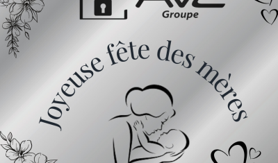 AVE Groupe vous souhaite une joyeuse fête des mères