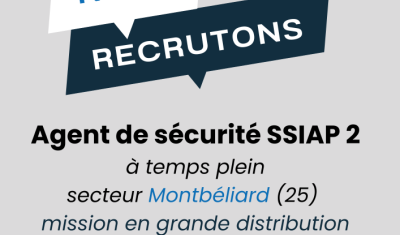 ave pro sûreté recrute agent de sécurité incendie ssiap 2 à montbéliard