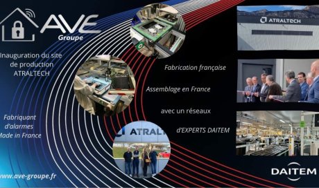 ave groupe visite nouvelle usine atraltech fabrication alarme daitem made in france 