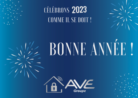 Toute l’équipe d’AVE Groupe vous souhaite une très belle année 2023 ! 