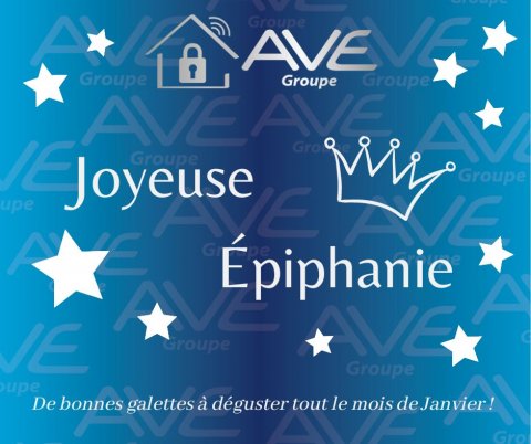 Toute l’équipe d’AVE Groupe vous souhaite une Joyeuse Epiphanie !