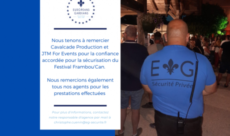 Europeans Gardians société de sécurité privée remercie JTM for events et Cavalcade Production