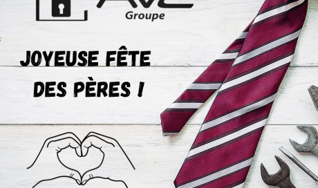 AVE Groupe vous souhaite une joyeuse fête des pères !