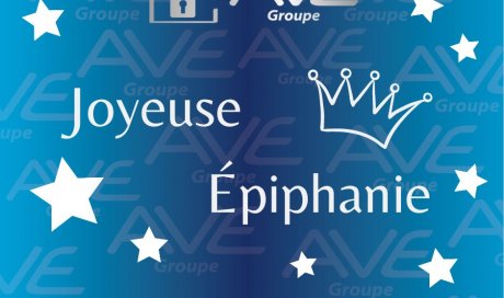 Toute l’équipe d’AVE Groupe vous souhaite une Joyeuse Epiphanie !
